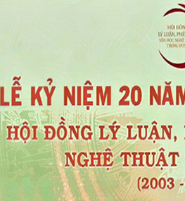 MỘT SỐ HÌNH ẢNH VỀ LỄ KỶ NIỆM 20 NĂM THÀNH LẬP HỘI ĐỒNG LÝ LUẬN, PHÊ BÌNH VĂN HỌC, NGHỆ THUẬT TRUNG ƯƠNG