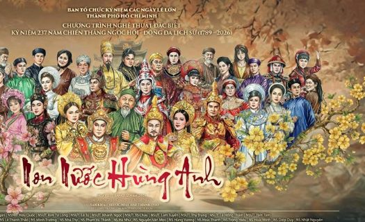 TP.HCM: Hơn 300 nghệ sĩ, diễn viên tham gia chương trình nghệ thuật kỷ niệm 237 năm chiến thắng Ngọc Hồi – Đống Đa